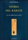 Kenji Tokitsu - Storia del karate. La via della mano vuota