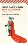 José Saramago - Don Giovanni, o Il dissoluto assolto. Testo portoghese a fronte