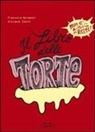 Francesca Ghermandi, Giovanna Zoboli - Il libro delle torte