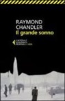 Raymond Chandler - Il grande sonno