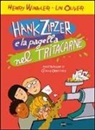 Lin Oliver, Henry Winkler - Oliver, L: Hank Zipzer e la pagella nel tritacarne