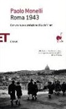 Paolo Monelli - Roma 1943