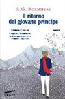 A. G. Roemmers - Il ritorno del giovane principe