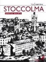 Tony Griffiths - Stoccolma. Ritratto di una città