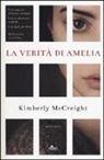 Kimberly McCreight - La verità di Amelia