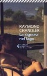 Raymond Chandler - La signora nel lago