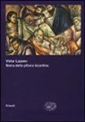 Viktor Lazarev - Storia della pittura bizantina
