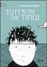 Norah Raleigh Baskin - Tutt'altro che tipico