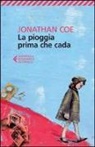 Jonathan Coe - La pioggia prima che cada