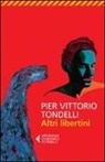 P. Vittorio Tondelli, Pier Vittorio Tondelli - Altri libertini