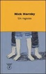 Nick Hornby - Un ragazzo