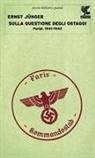 Ernst Jünger, O. S. Berggötz, Sven Olaf Berggötz - Sulla questione degli ostaggi. Parigi, 1941-1942