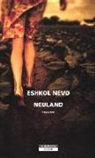 Eshkol Nevo - Neuland