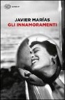 Javier Marías - Gli innamoramenti