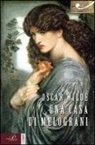 Oscar Wilde - Una casa di melograni
