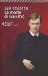 Lev Tolstoj, P. Nori - La morte di Ivan Il'ic