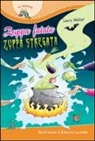 Laura Walter, R. Lauciello - Zuppa fatata, zuppa stregata