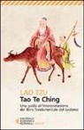 Tzu Lao, Lao Tzu, A. S. Sabbadini - Tao Te Ching. Una guida all'interpretazione del libro fondamentale del taoismo