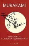 Haruki Murakami - I salici ciechi e la donna addormentata