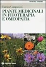 Enrica Campanini - Piante medicinali in fitoterapia e omeopatia