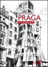 Andrew Beattie - Praga. Ritratto di una città