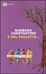 Barbara Constantine - E poi, Paulette