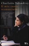 Charlotte Valandrey - Il mio cuore sconosciuto
