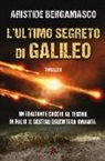 Aristide Bergamasco - L'ultimo segreto di Galileo