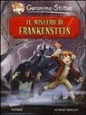 Geronimo Stilton - Il mistero di Frankenstein di Mary Shelley