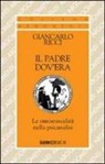 Giancarlo Ricci - Il padre dov'era. Le omosessualità nella psicanalisi