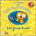 Stephane Husar, Loïc Méhée - Cat and mouse. Eat good food!