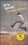 Jerry Spinelli - Per sempre Stargirl