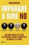 Paolo Ragusa - Imparare a dire no