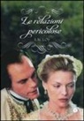 Pierre Choderlos De Laclos - Le relazioni pericolose