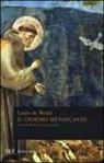 Louis De Wohl, Louis Wohl - Il gioioso mendicante. Vita di Francesco d'Assisi