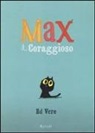 Ed Vere - Max il coraggioso