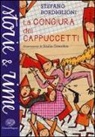 Stefano Bordiglioni, G. Orecchia - La congiura dei Cappuccetti