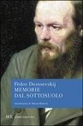 Fëdor Dostoevskij - Memorie dal sottosuolo