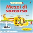 Felicity Brooks, Jo Litchfield - Mezzi di soccorso