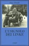 Helga Schneider - L'usignolo dei Linke. Memorie di un'infanzia
