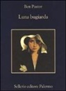 Ben Pastor - Luna bugiarda