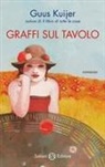 Guus Kuijer - Graffi sul tavolo