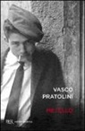 Vasco Pratolini - Metello