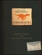 Matthew Reinhart, Robert Sabuda - Enciclopedia preistorica. Dinosauri. Libro pop-up