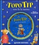 Marco Campanella - Topo Tip non fa la nanna. Con CD Audio
