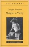 Georges Simenon - Maigret a Vichy