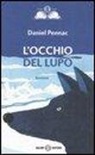 Daniel Pennac, P. Cardoni - L'occhio del lupo