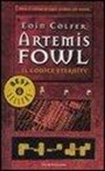 Eoin Colfer - Il codice eternity. Artemis Fowl