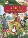 Geronimo Stilton, C. Aliprandi, Christian Aliprandi, A. Denegri, Andrea Denegri - Alice nel paese delle meraviglie di Lewis Carroll