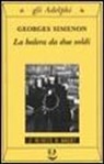 Georges Simenon - La balera da due soldi